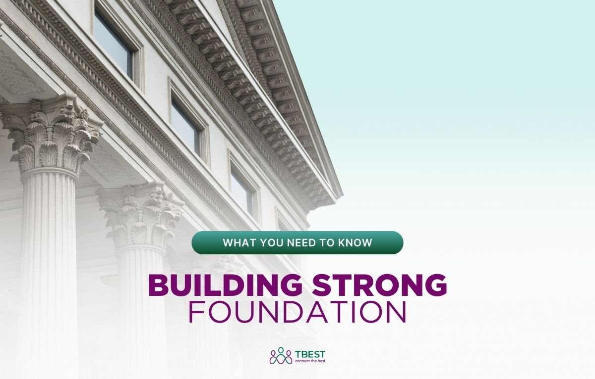 building a strong foundation for talent acquisition