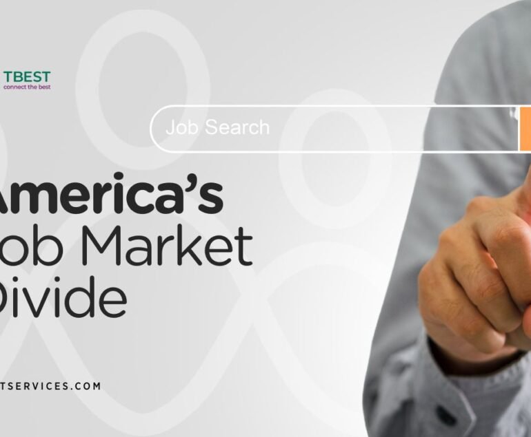 Hidden Divide in America’s Job Market