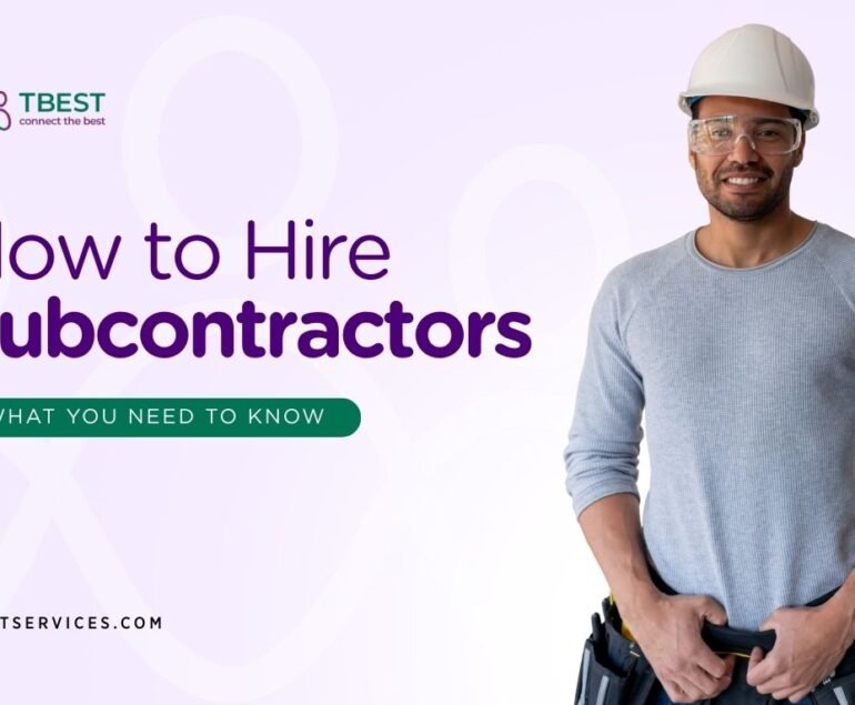 How to Hire Subcontractors for Construction