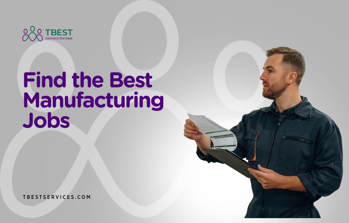 the Best Manufacturing Jobs