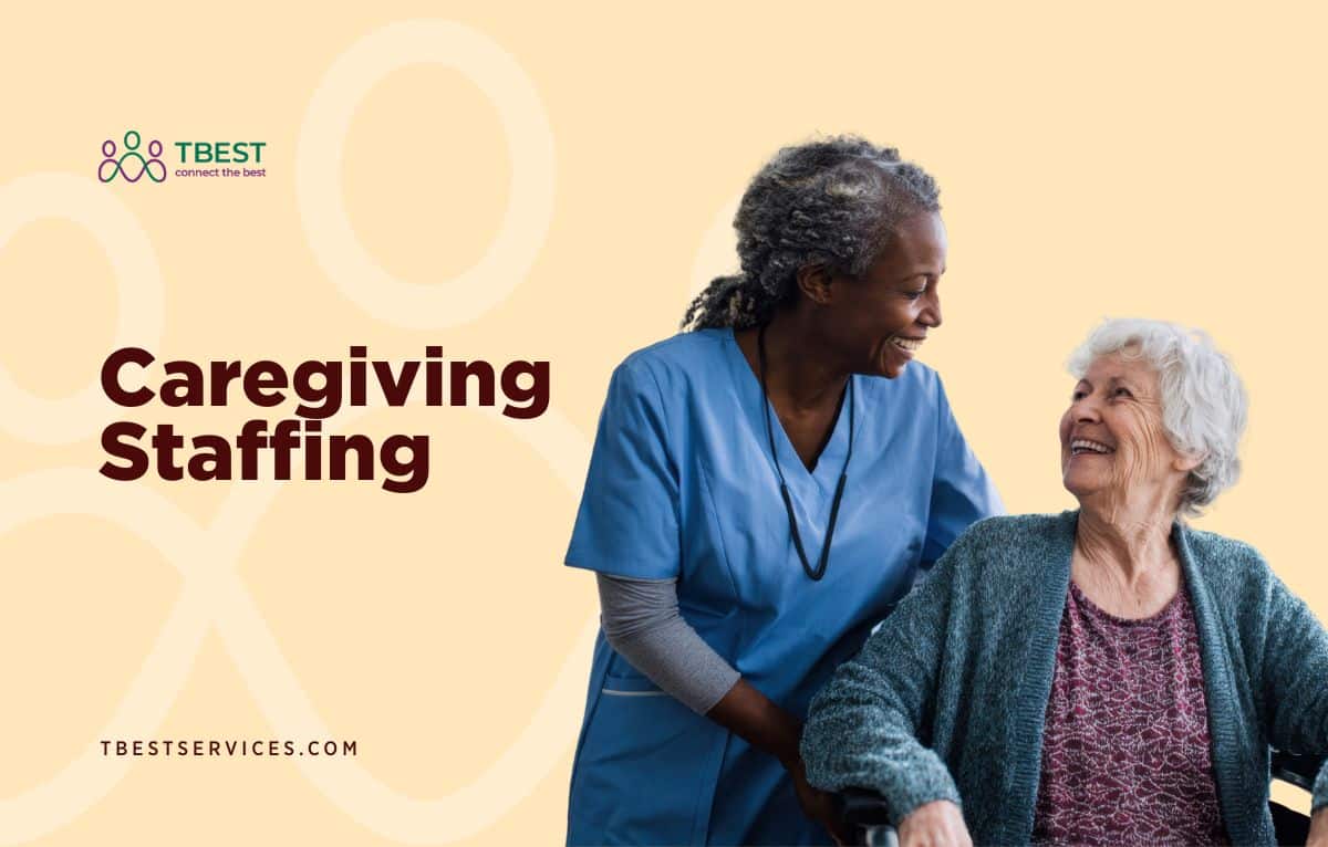 Caregiving Staffing